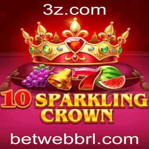 Descubra o Fascinante Jogo 10SparklingCrown no BETWEB
